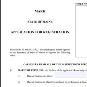 Consider registering a trademark with the state of Maine.