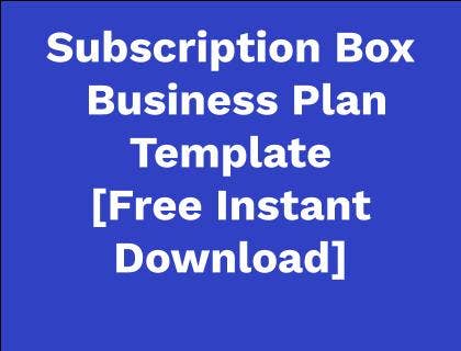 subscription box business plan template